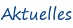 Aktuelles