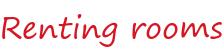 Renting rooms