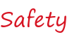 Safety