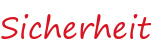 Sicherheit