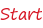 Start